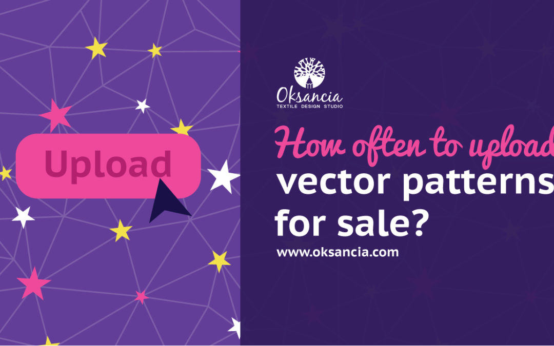How often to upload vector patterns for sale on microstock websites?