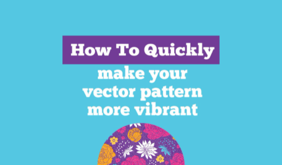 How to quickly make your vector pattern more vibrant in Adobe Illustrator CC - tutorial