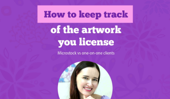 How to license your artwork and keep track of your licensed art.