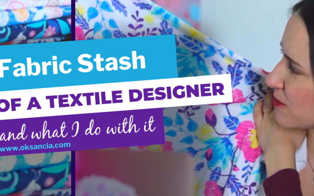 My fabric stash as a textile designer and how I use it