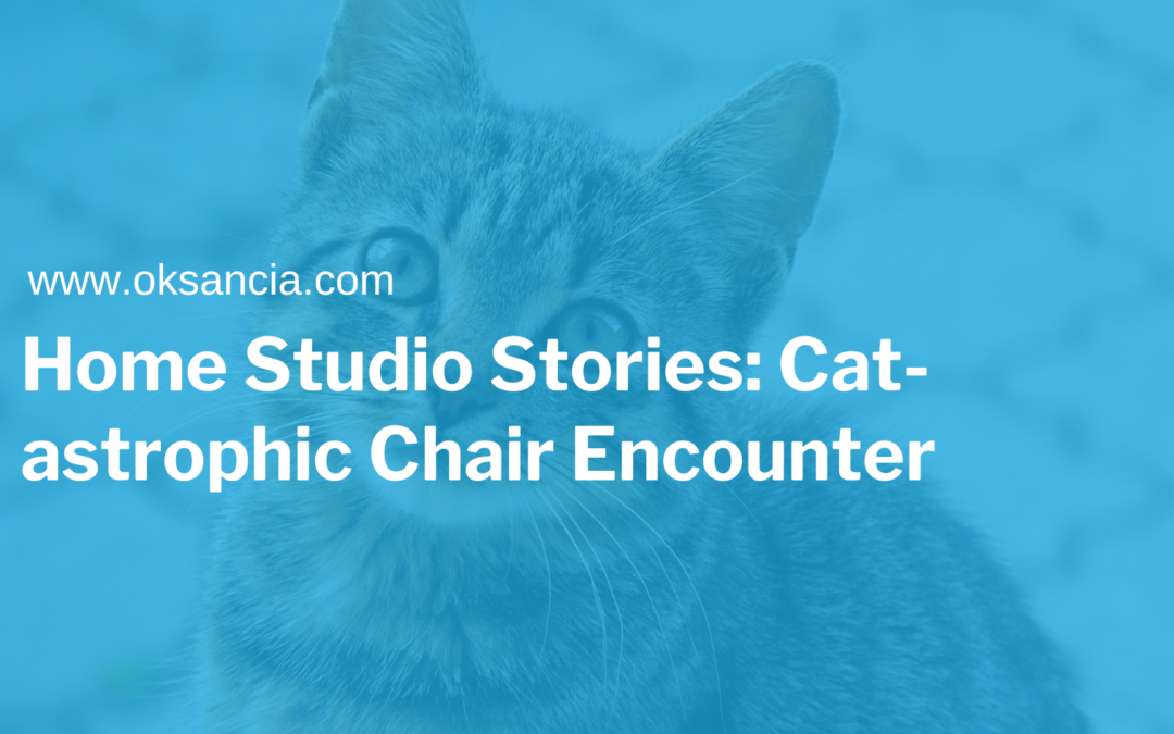 Home Studio Stories: Cat-astrophic Chair Encounter